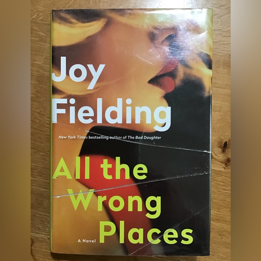 Hardcover, All the Wrong Places by Joy Fielding